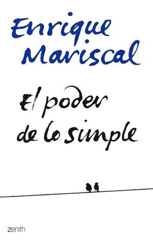 EL PODER DE LO SIMPLE | 9788408063728 | MARISCAL,ENRIQUE | Libreria Geli - Librería Online de Girona - Comprar libros en catalán y castellano