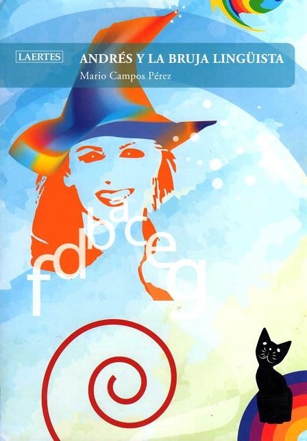 ANDRES Y LA BRUJA LINGUISTICA | 9788475846149 | CAMPOS PEREZ,MARIO | Libreria Geli - Librería Online de Girona - Comprar libros en catalán y castellano