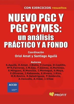 NUEVO PLAN GENERAL CONTABLE Y PGC PYMES.UN ANALISIS... | 9788496998544 | AMAT,ORIOL/AGUILA,SANTIAGO | Libreria Geli - Librería Online de Girona - Comprar libros en catalán y castellano