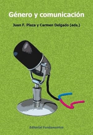 GENERO Y COMUNICACION | 9788424511364 | PLAZA/DELGADO | Llibreria Geli - Llibreria Online de Girona - Comprar llibres en català i castellà