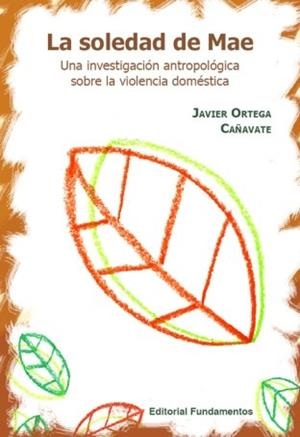 LA SOLEDAD DE MAE.UNA INVESTIGACION ANTROPOLOGICA SOBRE LA V | 9788424511357 | ORTEGA CAÑAVATE | Llibreria Geli - Llibreria Online de Girona - Comprar llibres en català i castellà