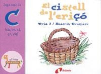 EL CISTELL DE L'ERIÇO.JUGA AMB LA C (ÇA,CE CI,ÇO,ÇU) | 9788483041888 | DOUMERC,BEATRIZ/TRIA 3 | Llibreria Geli - Llibreria Online de Girona - Comprar llibres en català i castellà