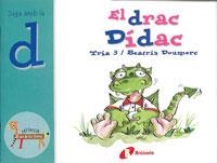 EL DRAC DIDAC.JUGA AMB LA D | 9788483041895 | DOUMERC,BEATRIZ/TRIA 3 | Libreria Geli - Librería Online de Girona - Comprar libros en catalán y castellano