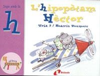L'HIPOPOTAM HECTOR.JUGA AMB LA H | 9788483041949 | DOUMERC,BEATRIZ/ | Libreria Geli - Librería Online de Girona - Comprar libros en catalán y castellano