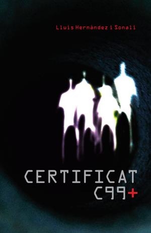 CERTIFICAT C99+ | 9788424629465 | HERNANDEZ I SONALI,LLUIS | Llibreria Geli - Llibreria Online de Girona - Comprar llibres en català i castellà
