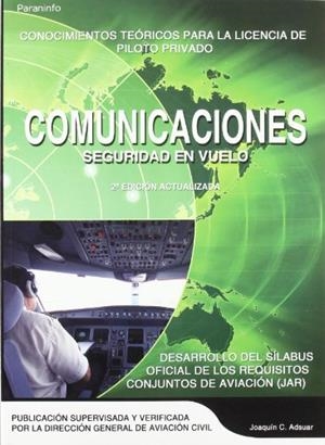 COMUNICACIONES,SEGURIDAD EN VUELO (2004) | 9788428328951 | ADSUAR MAZON,JOAQUIN CARLOS | Libreria Geli - Librería Online de Girona - Comprar libros en catalán y castellano