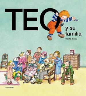 TEO Y SU FAMILIA | 9788471763129 | DENOU,VIOLETA | Libreria Geli - Librería Online de Girona - Comprar libros en catalán y castellano