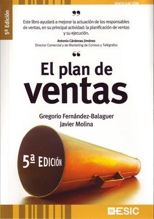 EL PLAN DE VENTAS (3ªEDICION/2008) | 9788473565301 | FERNANDEZ-BALAGUER,GREGORIO/MOLINA,JAVIER | Llibreria Geli - Llibreria Online de Girona - Comprar llibres en català i castellà