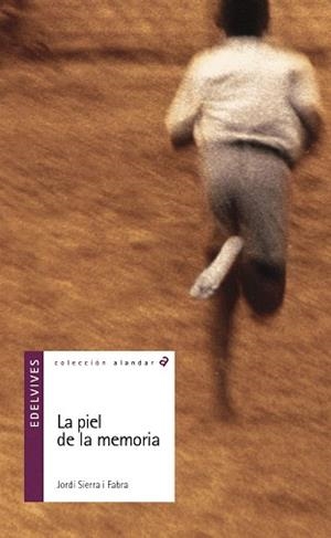 LA PIEL DE LA MEMORIA | 9788426348609 | SIERRA I FABRA,JORDI | Llibreria Geli - Llibreria Online de Girona - Comprar llibres en català i castellà