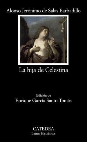 LA HIJA DE CELESTINA | 9788437624341 | DE SALAS BARBADILLO,ALONSO JERONIMO | Llibreria Geli - Llibreria Online de Girona - Comprar llibres en català i castellà