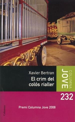 EL CRIM DEL COLOS RIALLER | 9788466409186 | BERTRAN,XAVIER | Llibreria Geli - Llibreria Online de Girona - Comprar llibres en català i castellà