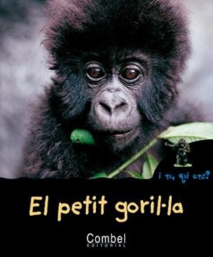 EL PETIT GORIL.LA (I TU,QUI ETS?) | 9788498253269 | COSTA-PRADES, BERNADETTE | Libreria Geli - Librería Online de Girona - Comprar libros en catalán y castellano