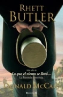 RHETT BUTLER | 9788466636520 | MCCAIG,DONALD | Libreria Geli - Librería Online de Girona - Comprar libros en catalán y castellano