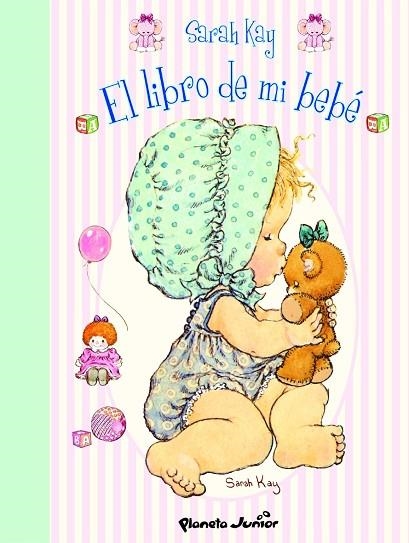EL LIBRO DE MI BEBE | 9788408074724 | KAY,SARAH | Llibreria Geli - Llibreria Online de Girona - Comprar llibres en català i castellà