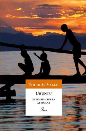 UBUNTU.ESTIMADA TERRA AFRICANA | 9788484370932 | VALLE,NICOLAS | Libreria Geli - Librería Online de Girona - Comprar libros en catalán y castellano