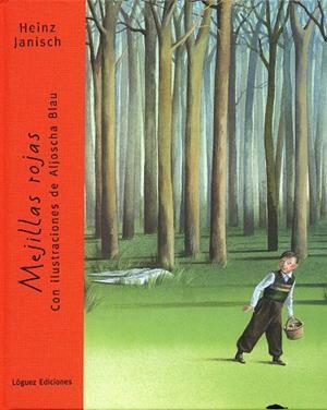 MEJILLAS ROJAS | 9788496646025 | JANISCH,HEINZ | Llibreria Geli - Llibreria Online de Girona - Comprar llibres en català i castellà