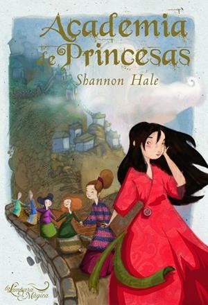ACADEMIA DE PRINCESAS | 9788497543156 | HALE,SHANNON | Libreria Geli - Librería Online de Girona - Comprar libros en catalán y castellano