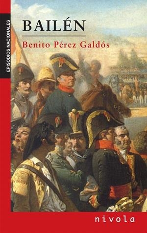 BAILEN (EPISODIOS NACIONALES-4) | 9788496566866 | PEREZ GALDOS,BENITO | Libreria Geli - Librería Online de Girona - Comprar libros en catalán y castellano