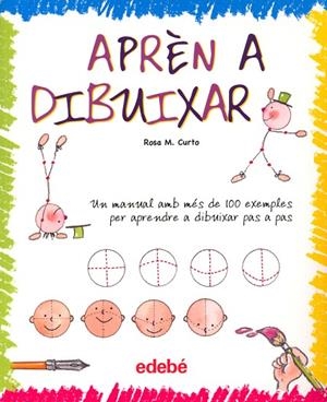 APREN A DIBUIXAR | 9788423688173 | CURTO,ROSA M. | Libreria Geli - Librería Online de Girona - Comprar libros en catalán y castellano