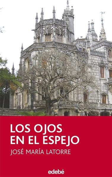 LOS OJOS EN EL ESPEJO | 9788423688739 | LATORRE,JOSE MARIA | Libreria Geli - Librería Online de Girona - Comprar libros en catalán y castellano