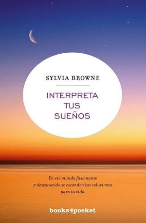 INTERPRETA TUS SUEÑOS | 9788496829701 | BROWNE,SYLVIA | Llibreria Geli - Llibreria Online de Girona - Comprar llibres en català i castellà