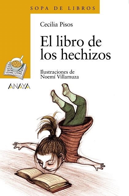EL LIBRO DE LOS HECHIZOS | 9788466776929 | PISOS LASORSA,CECILIA MABEL | Llibreria Geli - Llibreria Online de Girona - Comprar llibres en català i castellà