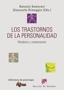 LOS TRASTORNOS DE LA PERSONALIDAD.MODELOS Y TRATAMIENTO | 9788433022202 | SEMERARI,ANTONIO/DIMAGGIO,GIANCARLO (EDS.) | Llibreria Geli - Llibreria Online de Girona - Comprar llibres en català i castellà