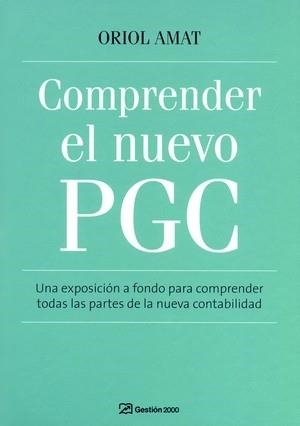 COMPRENDER EL NUEVO PGC | 9788496612884 | AMAT,ORIOL | Libreria Geli - Librería Online de Girona - Comprar libros en catalán y castellano