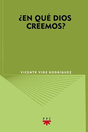 EN QUE DIOS CREEMOS? | 9788428820370 | VIDE RODRIGUEZ,VICENTE | Llibreria Geli - Llibreria Online de Girona - Comprar llibres en català i castellà