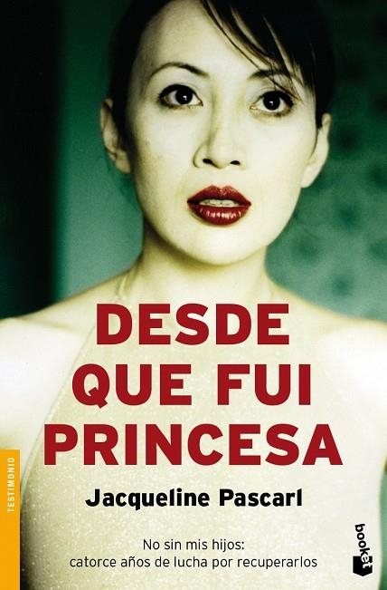 DESDE QUE FUI PRINCESA | 9788408078647 | PASCARL,JACQUELINE | Libreria Geli - Librería Online de Girona - Comprar libros en catalán y castellano