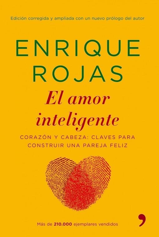 EL AMOR INTELIGENTE.CORAZON Y CABEZA:CLAVES PARA CONSTRUIR.. | 9788484607045 | ROJAS,ENRIQUE | Llibreria Geli - Llibreria Online de Girona - Comprar llibres en català i castellà