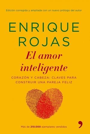 EL AMOR INTELIGENTE.CORAZON Y CABEZA:CLAVES PARA CONSTRUIR.. | 9788484607045 | ROJAS,ENRIQUE | Llibreria Geli - Llibreria Online de Girona - Comprar llibres en català i castellà