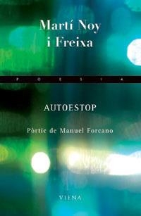 AUTOESTOP | 9788483304686 | NOY I FREIXA,MARTI | Libreria Geli - Librería Online de Girona - Comprar libros en catalán y castellano