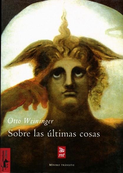 SOBRE LAS ULTIMAS COSAS | 9788477746560 | WEININGER,OTTO | Libreria Geli - Librería Online de Girona - Comprar libros en catalán y castellano