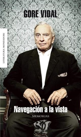 NAVEGACION A LA VISTA | 9788439721116 | VIDAL,GORE | Llibreria Geli - Llibreria Online de Girona - Comprar llibres en català i castellà