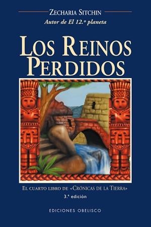 LOS REINOS PERDIDOS | 9788477209249 | SITCHIN,ZECHARIA | Llibreria Geli - Llibreria Online de Girona - Comprar llibres en català i castellà
