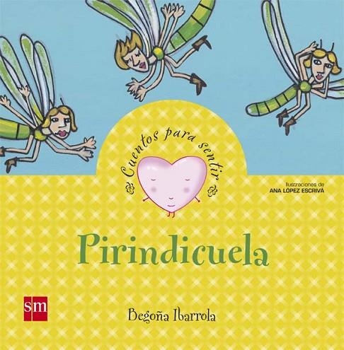 PIRINDICUELA | 9788467526417 | IBARROLA ,BEGOÑA | Libreria Geli - Librería Online de Girona - Comprar libros en catalán y castellano