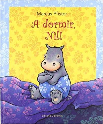 A DORMIR,NIL! | 9788426136749 | PFISTER,MARCUS | Libreria Geli - Librería Online de Girona - Comprar libros en catalán y castellano