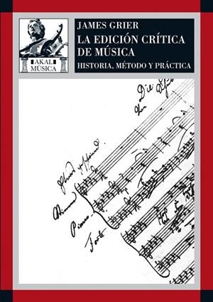 LA EDICION CRITICA DE MUSICA.HISTORIA,METODO Y PRACTICA | 9788446023982 | GRIER,JAMES | Llibreria Geli - Llibreria Online de Girona - Comprar llibres en català i castellà