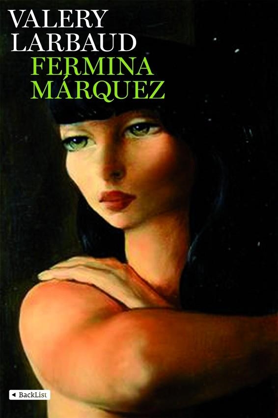 FERMINA MARQUEZ | 9788408078272 | LARBAUD,VALERY | Libreria Geli - Librería Online de Girona - Comprar libros en catalán y castellano