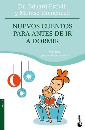 NUEVOS CUENTOS PARA ANTES DE IR A DORMIR | 9788408078715 | ESTIVILL,EDUARD/DOMENECH,MONTSE | Llibreria Geli - Llibreria Online de Girona - Comprar llibres en català i castellà