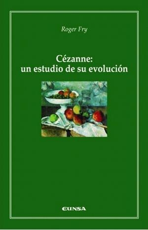CEZANNE UN ESTUDIO DE SU EVOLUCION | 9788431325398 | FRY,ROGER | Llibreria Geli - Llibreria Online de Girona - Comprar llibres en català i castellà