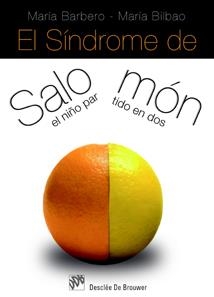 EL SINDROME DE SALOMON.EL NIÑO PARTIDO EN DOS | 9788433022288 | BARBERO DE GRANDA,MARIA/BILBAO MATE,MARIA | Llibreria Geli - Llibreria Online de Girona - Comprar llibres en català i castellà