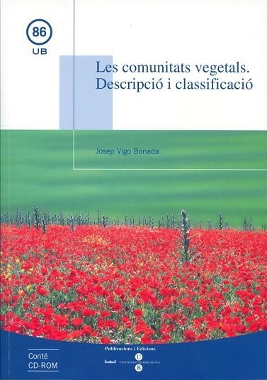 LES COMUNITATS VEGETALS:DESCRIPCIO I CLASSIFICACIO | 9788447528912 | VIGO I BONADA,JOSEP | Libreria Geli - Librería Online de Girona - Comprar libros en catalán y castellano