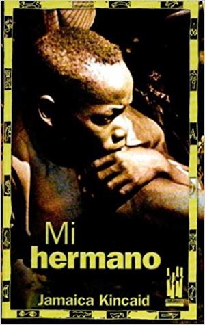 MI HERMANO | 9788481365146 | KINCAID,JAMAICA | Llibreria Geli - Llibreria Online de Girona - Comprar llibres en català i castellà