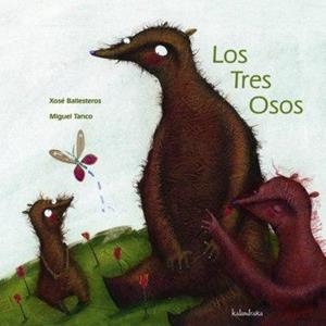 LOS TRES OSOS | 9788496388840 | BALLESTEROS,XOSE | Libreria Geli - Librería Online de Girona - Comprar libros en catalán y castellano
