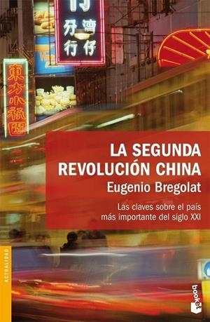 LA SEGUNDA REVOLUCION CHINA | 9788423340385 | BREGOLAT,EUGENIO | Libreria Geli - Librería Online de Girona - Comprar libros en catalán y castellano