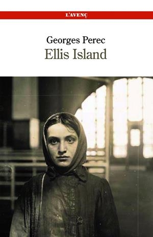 ELLIS ISLAND | 9788488839244 | PEREC,GEORGES | Llibreria Geli - Llibreria Online de Girona - Comprar llibres en català i castellà