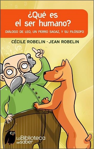 QUE ES EL SER HUMANO? | 9788497543293 | ROBELIN,C/ROBELIN,J | Libreria Geli - Librería Online de Girona - Comprar libros en catalán y castellano