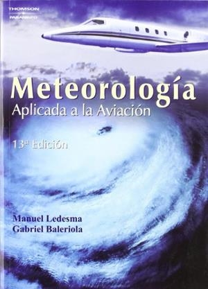 METEOROLOGIA APLICADA A LA AVIACION 13 ED | 9788428329422 | LADESMA,MANUEL/BALERIOLA,GABRIEL | Llibreria Geli - Llibreria Online de Girona - Comprar llibres en català i castellà